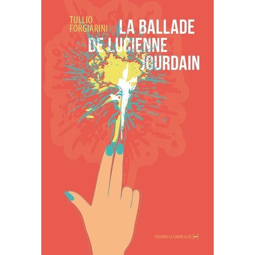 La Ballade De Lucienne Jourdain