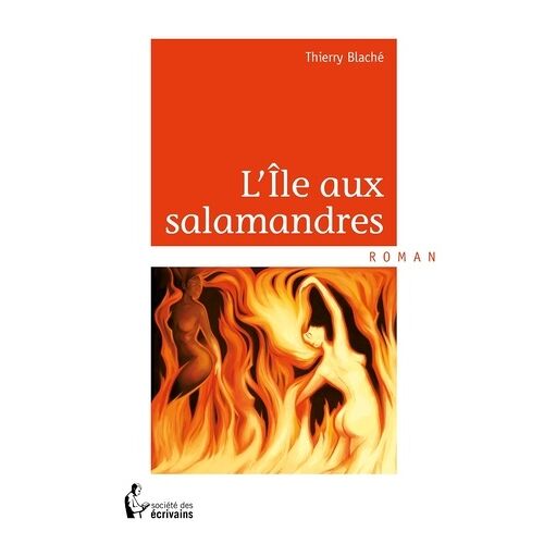 L'ile Aus Salamandres