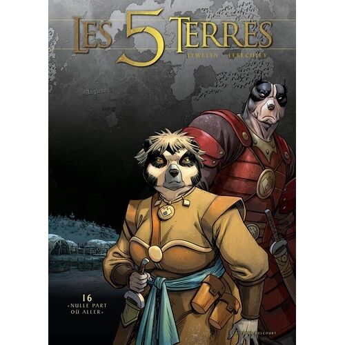 Les 5 Terres : Cycle Iii - Arnor - Tome 16 - Nulle Part Où Aller