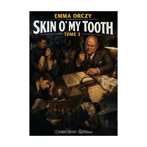 Skin O' My Tooth - Tome 3