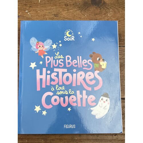 Les Plus Belles Histoires À Lire Sous La Couette