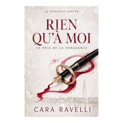 Rien Qu'à Moi: Le Prix De La Vengeance