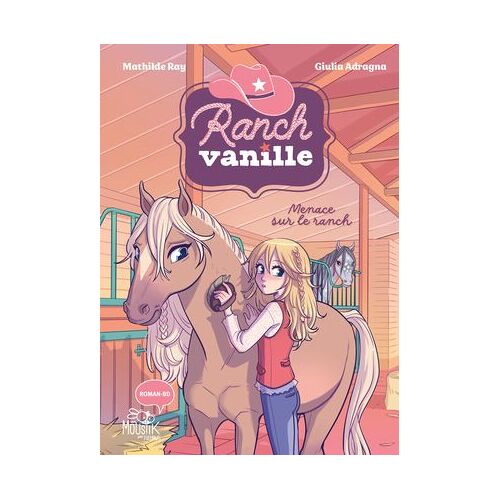 Ranch Vanille - Menace Sur Le Ranch