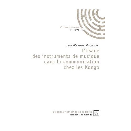 L'usage Des Instruments De Musique Dans La Communication Chez Les Kongo