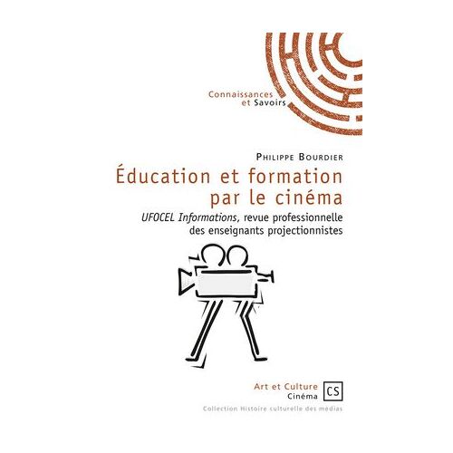 Éducation Et Formation Par Le Cinéma