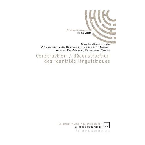 Construction / Déconstruction Des Identités Linguistiques