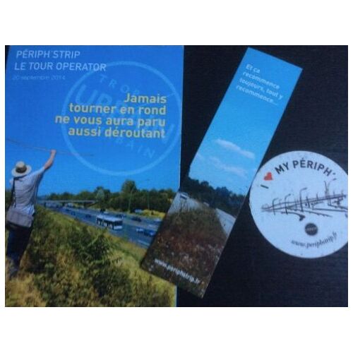 Périph'Strip, Le Tour Operator, Toulouse 2014 : 1 Dépliant, 1 Signet & 1 Autocollant