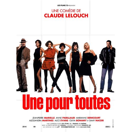 Une Pour Toutes - Véritable Affiche De Cinéma Pliée - Format 120x160 Cm - De Claude Lelouch Avec Jean-Pierre Marielle, Anne Parillaud, Alessandra Martines, Marianne Denicourt - 2000