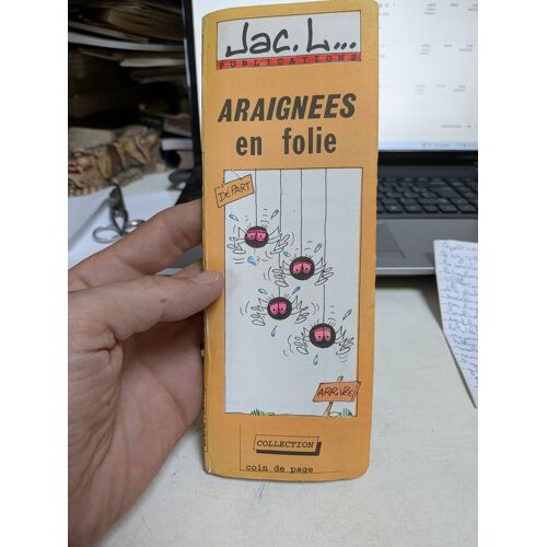 Araignées En Folie ... Jacques Lelievre