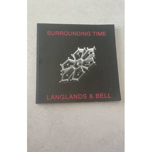 Surrounding Time : Langlands & Bell