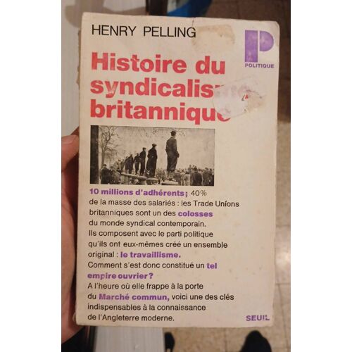 Histoire Du Syndicalisme Britannique-Henry Pelling