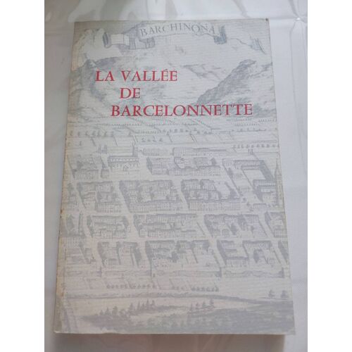 Bulletin De La Société.- La Vallée De Barcelonnette - 1980 - Broché
