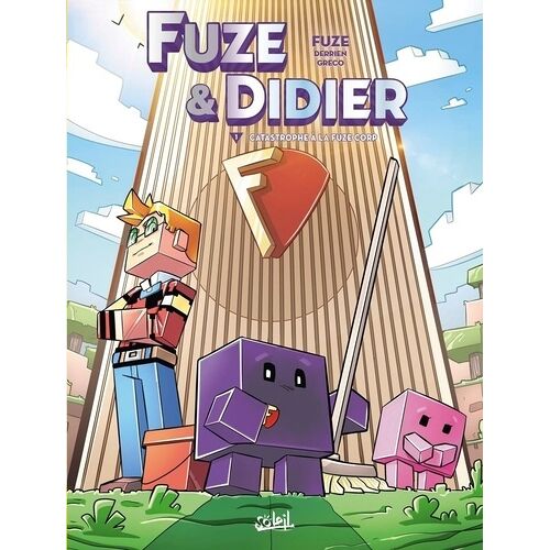 Fuze & Didier - Tome 1 - Catastrophe À La Fuze Corp - Avec Une Silhouette Offerte !