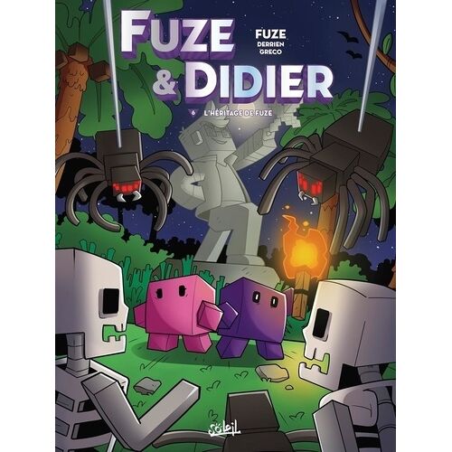 Fuze & Didier - Tome 6 - L'héritage De Fuze