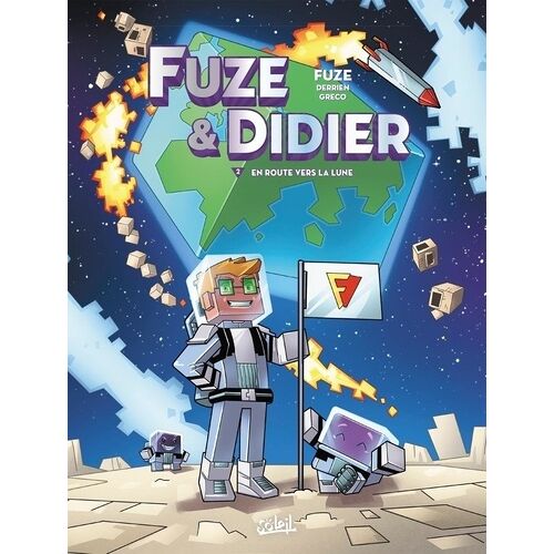 Fuze & Didier - Tome 2 - En Route Vers La Lune