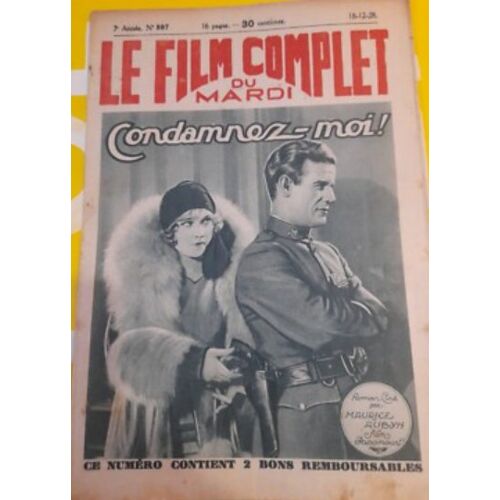 Le Film Complet Du Mardi N° 597 _ 18 Décembre 1928 _ Lane Chandler, Claude King, Esther Ralston, Hedda Hobber Dans "Condamnez-Moi !" ; Film De Frank Tuttle ; Production Paramount
