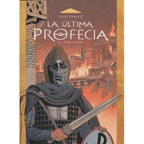 Chaillet, G: Ultima Profecía 4. El Libro Prohibido