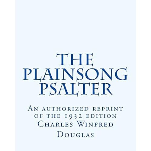 The Plainsong Psalter (Saint Andrew's Music And Liturgy)