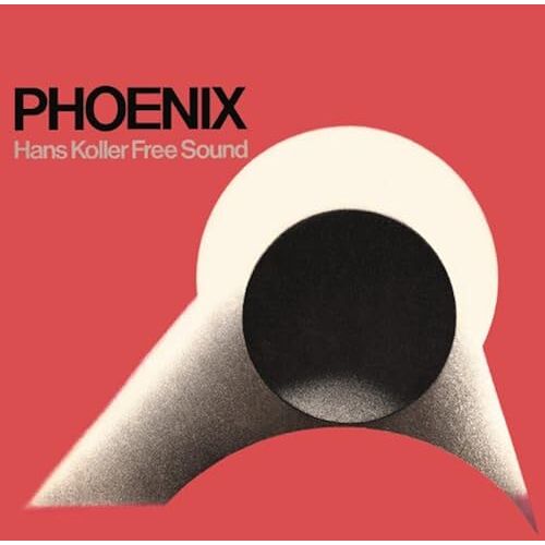 Hans Koller - Phoenix Jz