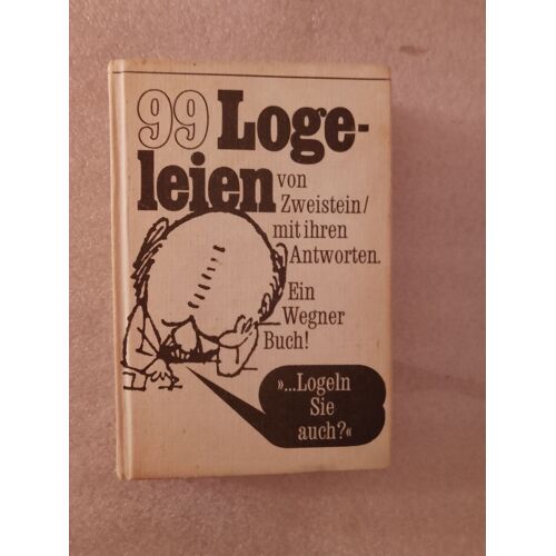 99 Logeleien Von Zweistein Mit Ihren Antworten Ein Wegner Buch (99 Énigmes De Zweistein Avec Leurs Réponses – Un Livre De Wegner)