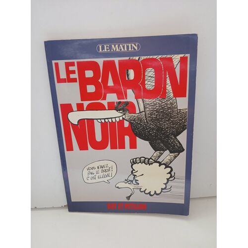 Le Baron Noir, N° 2 Got Et Petillon 1977