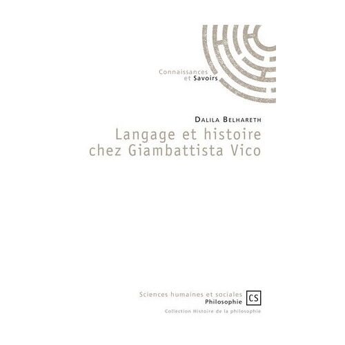 Langage Et Histoire Chez Giambattista Vico