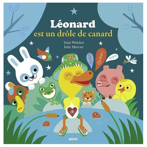Léonard Est Un Drôle De Canard