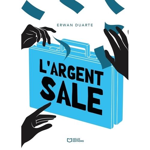 L'argent Sale