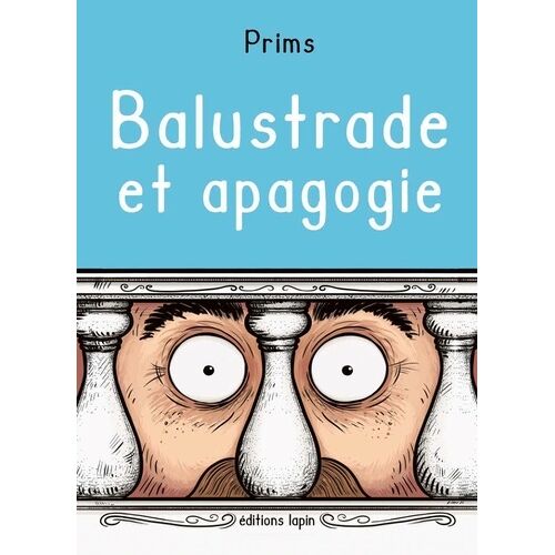 Balustrade Et Apagogie