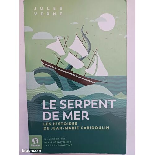 Le Serpent De Mer Les Histoires De Jean-Marie Cabidoulin