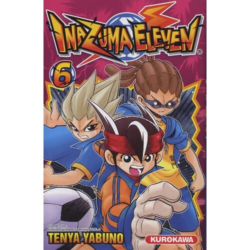 Inazuma Eleven - Tome 6