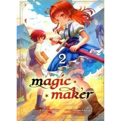 Magic Maker - Tome 2