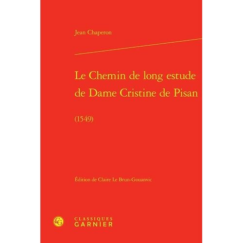Le Chemin De Long Estude De Dame Cristine De Pisan (1549)