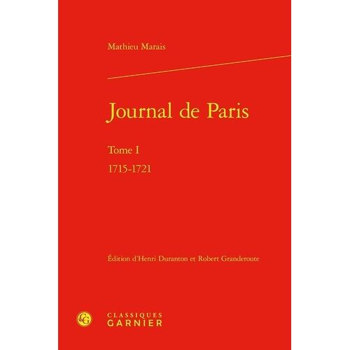 Journal De Paris - Tome 1, 1715-1721