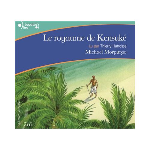 Le Royaume De Kensuké / 2 Cd Audio Lu Par Thierry Hancisse / Michael Morpurgo
