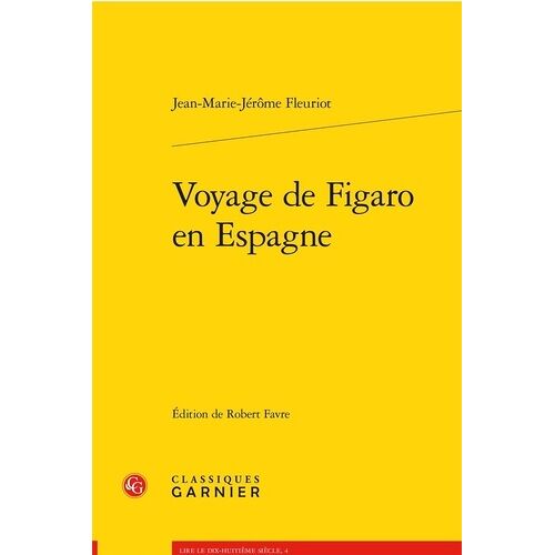 Voyage De Figaro En Espagne