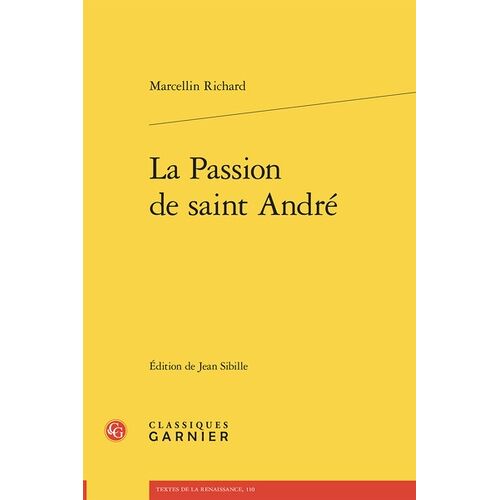 La Passion De Saint André