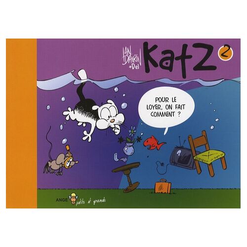 Katz - Tome 2 - Pour Le Loyer, On Fait Comment ?