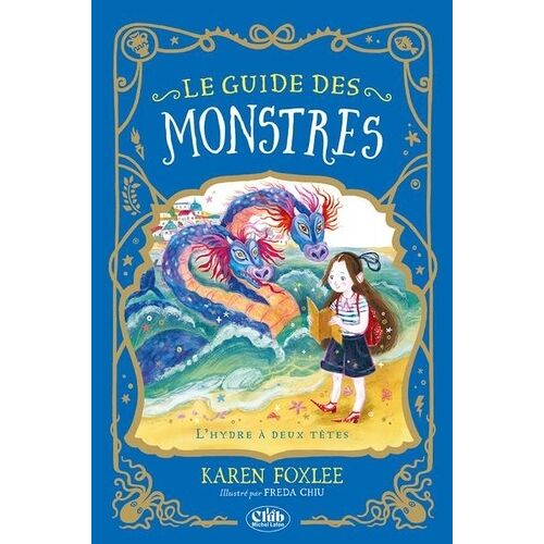 Le Guide Des Monstres - Tome 2 - L'hydre À Deux Têtes