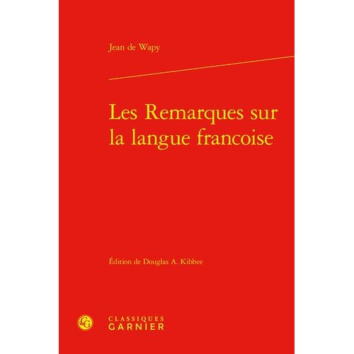 Les Remarques Sur La Langue Françoise