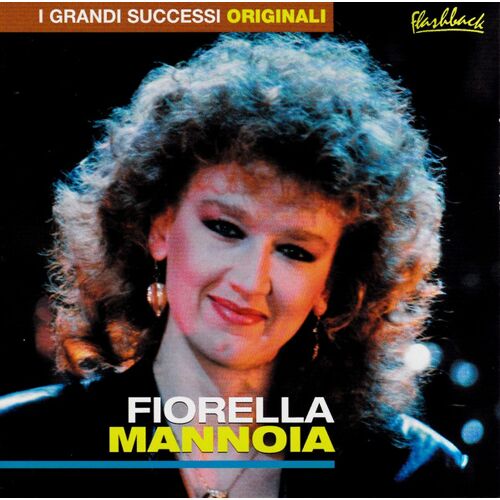 Fiorella Mannoia - I Grandi Successi Originali (2 Cd)