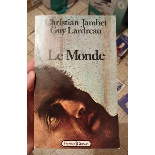 Le Monde. Jambet Et Lardreau