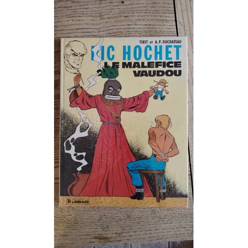 Ric Hochet / Le Malefice Vaudou / Numero 37 / Tibet / A.P. Duchateau / Editions De Lomabrd / E.O.1983