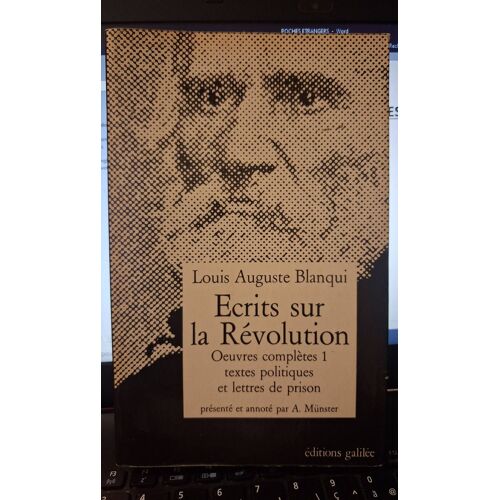 Ecrits Sur La Revolution Oeuvres Completes Tome 1 Louis Auguste Blanqui