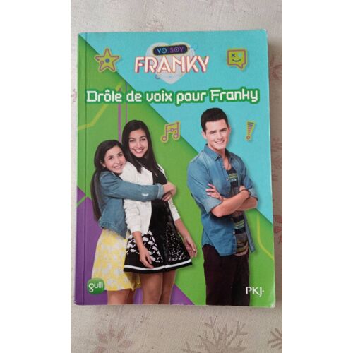 Drôle De Voix Pour Franky
