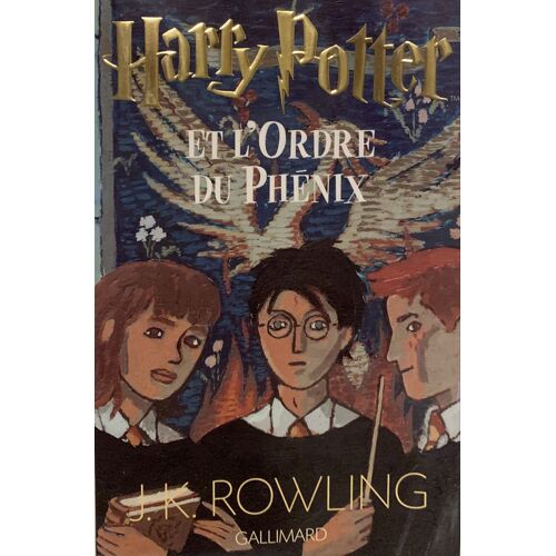Harry Potter Et L’Ordre Du Phénix - 2003- Par J.Krowling - Chez Gallimard - Livre De Science-Fiction -