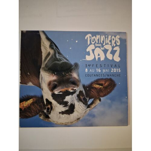 Pommiers Sous Les Jazz " 34e Festival 8 Au 16 Mai 2015 Coutances/Manche " Double Cd Album 34 Titres