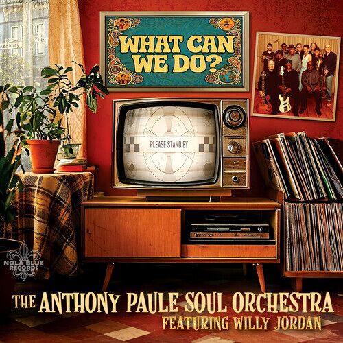 Anthony Paule Soul Orchestra - What Can We Do? [Compact Discs]
