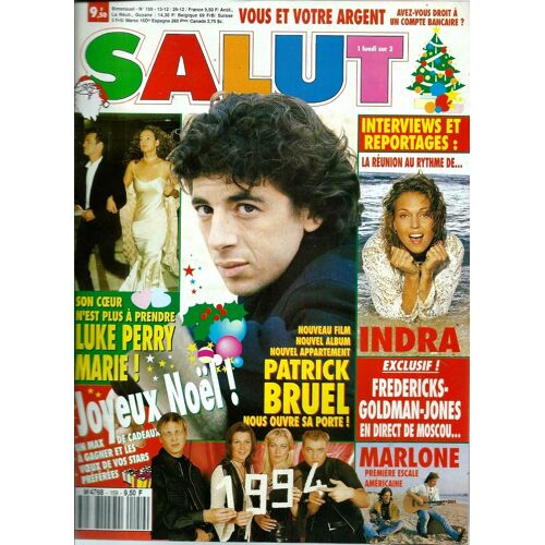Salut 159 1993 Bruel/Indra/Luke Perry/Haddaway/4 Non Blondes/Obispo/Charts/Marlone/Goldman/River Phoenix/Bruno Maman/Philippe Bergman