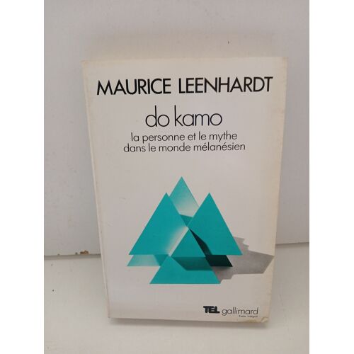 Do Kamo - La Personne Et Le Mythe Dans Le Monde Mélanésien - Maurice Leenhardt - 1985